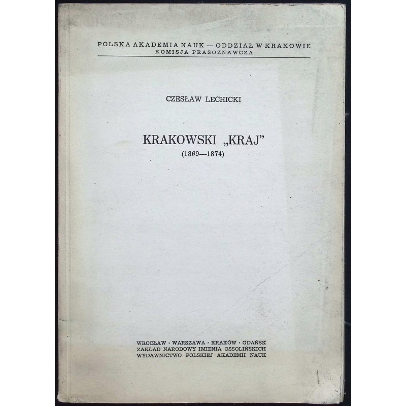 Krakowski "Kraj" 1869-1874 Czesław Lechicki