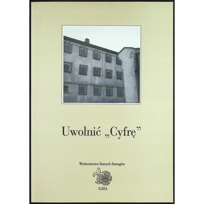 Uwolnić Cyfrę Uwolnienie więźniów więzienia w Łowicz