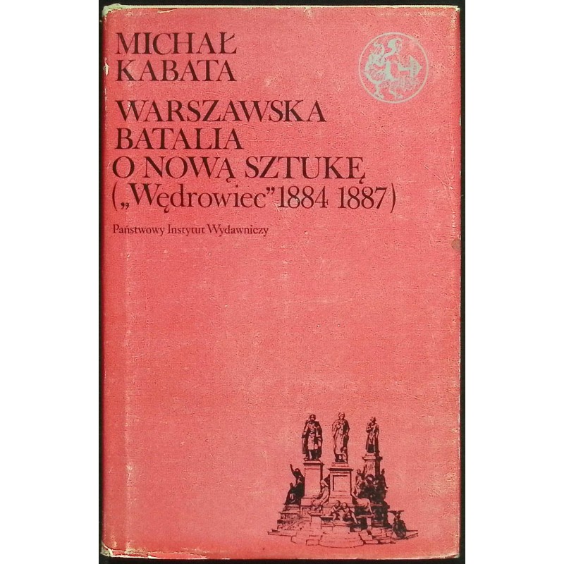Warszawska batalia o nową sztukę Michał Kabata