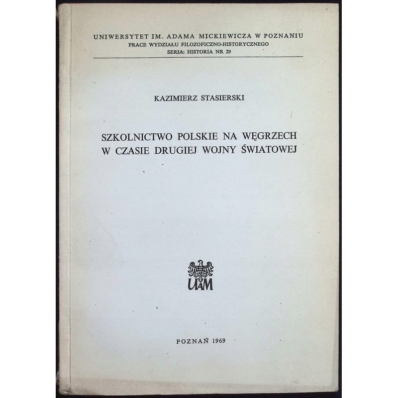Szkolnictwo Polskie na Węgrzech w czasie Drugiej Wojny Światowej