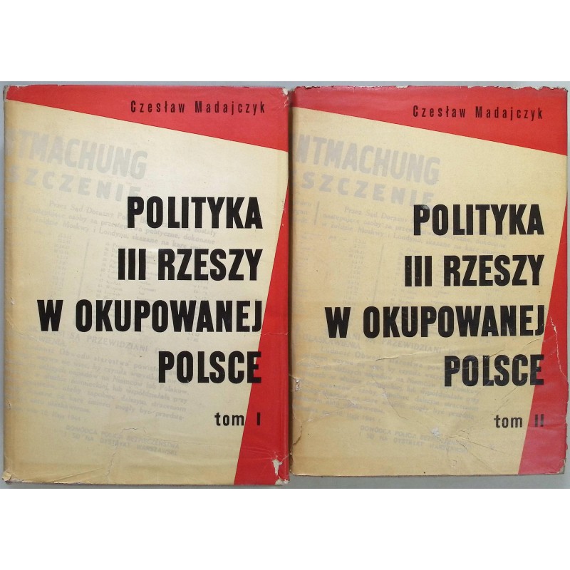 Polityka III Rzeszy w okupowanej Polsce tom I i II Madajczyk