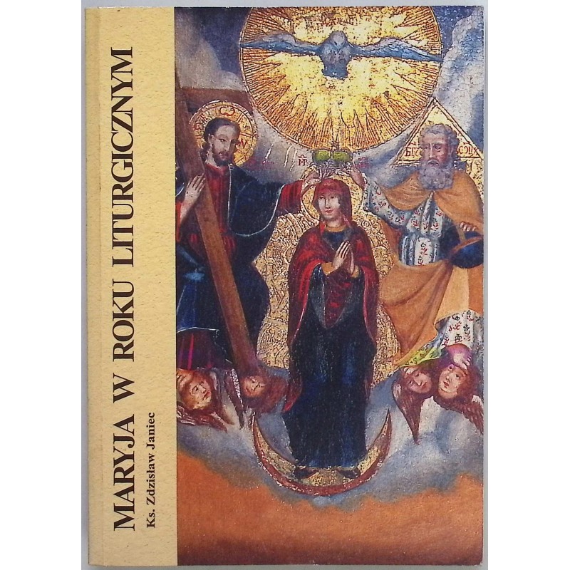Maryja w roku liturgicznym Zdzisław Janiec