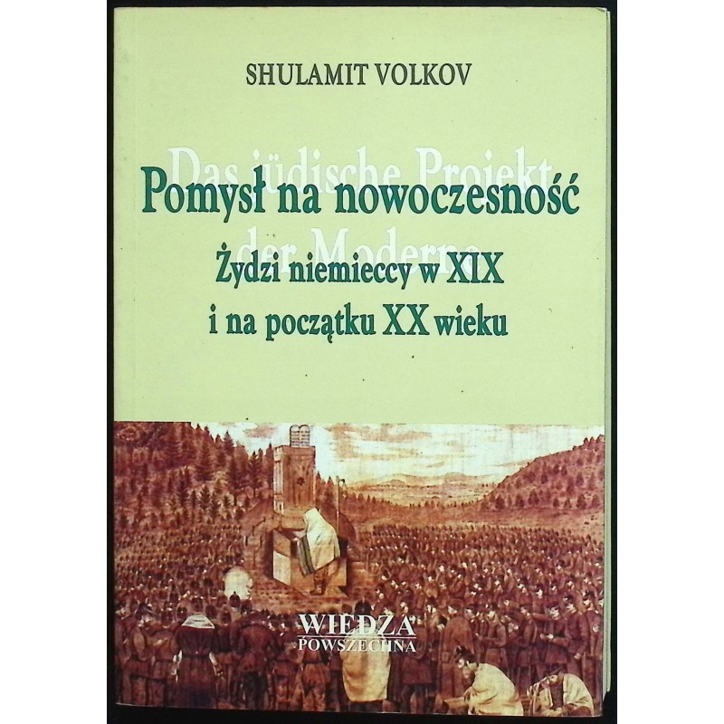 Pomysł na nowoczesność Shulamit Volkov