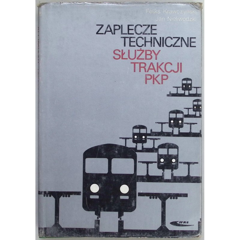 Zaplecze techniczne służby trakcji PKP Feliks Krawczyński