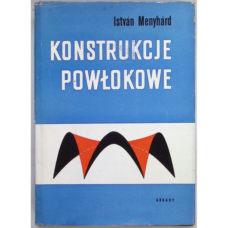 Konstrukcje powłokowe Istvan Menyhard