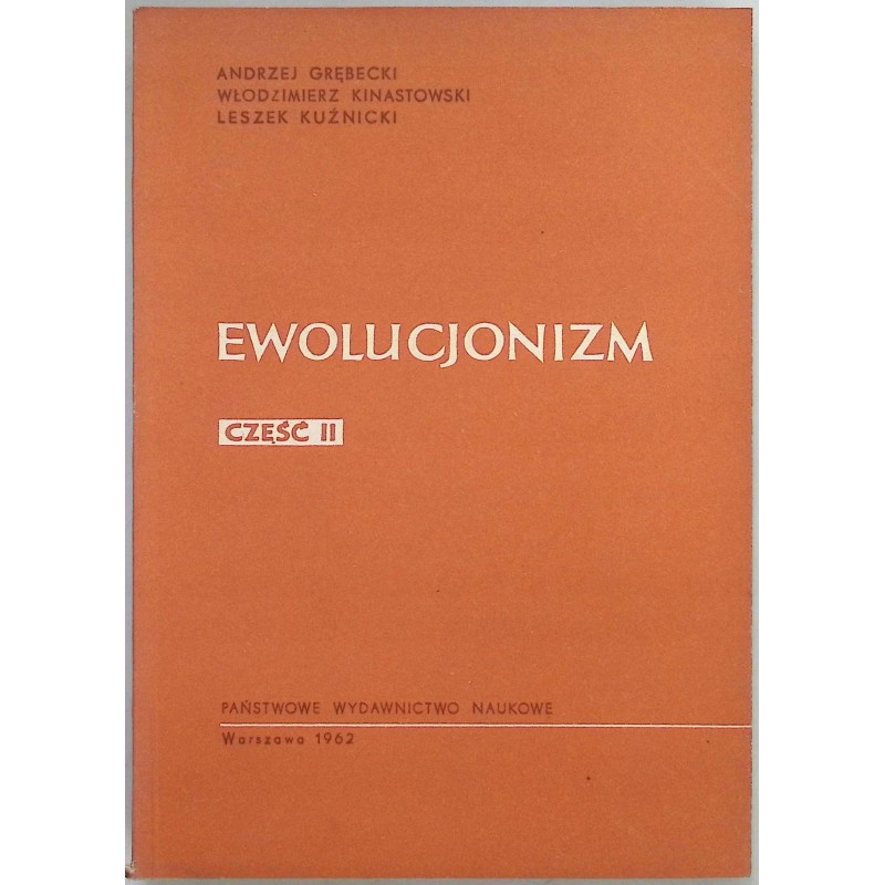 Ewolucjonizm część II Andrzej Grębecki