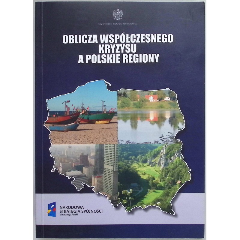 Oblicza współczesnego kryzysu a polskie regiony