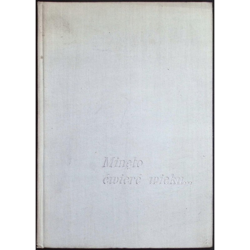 Minęło ćwierć wieku...