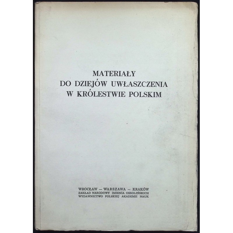 Materiały do dziejów uwłaszczenia w królestwie polskim