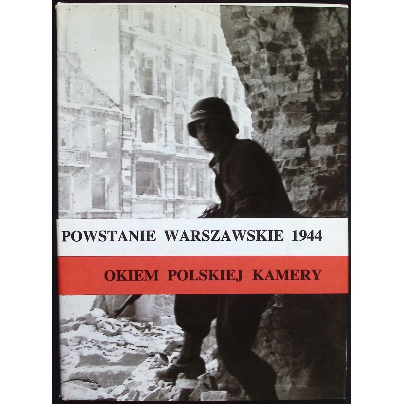 Powstanie warszawskie 1944 okiem polskiej kamery