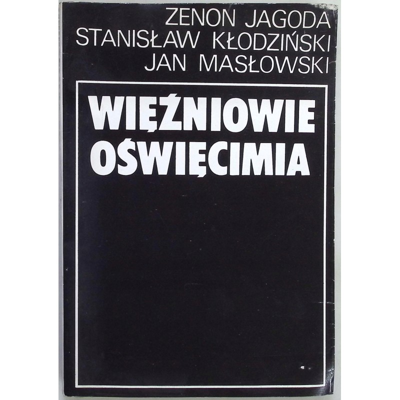 Więźniowie Oświęcimia Zenon Jagoda
