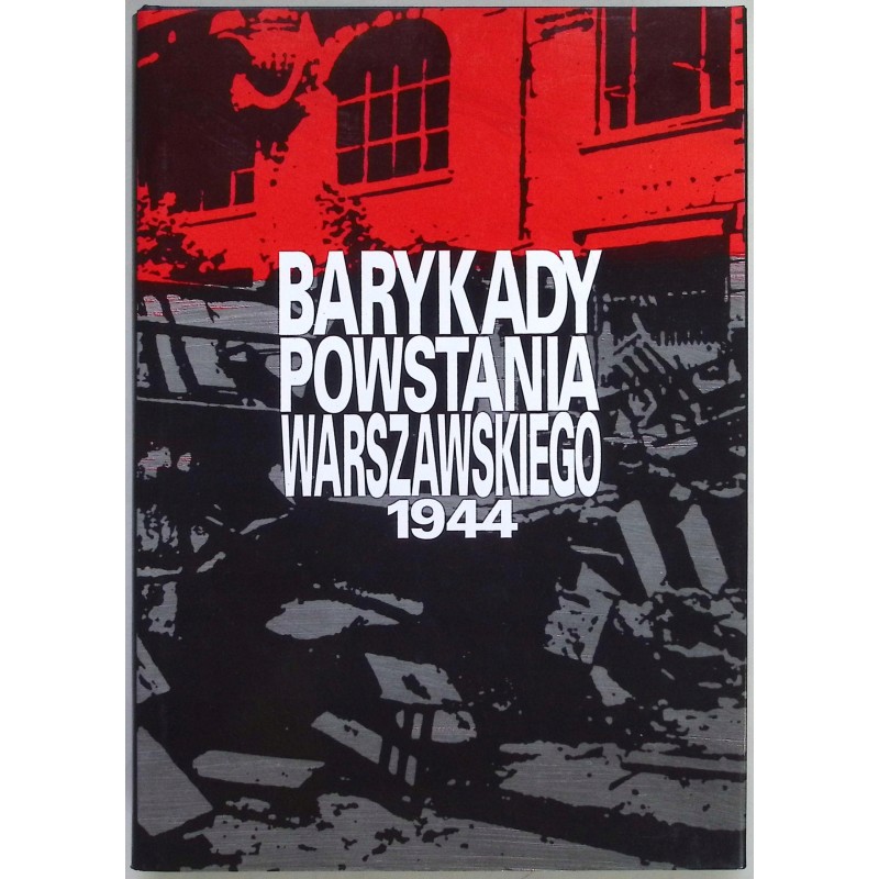 Barykady powstania warszawskiego 1944