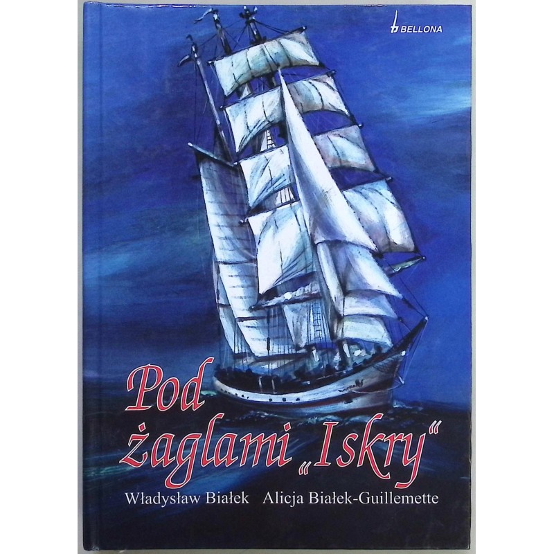 pod żaglami iskry Władysław białek