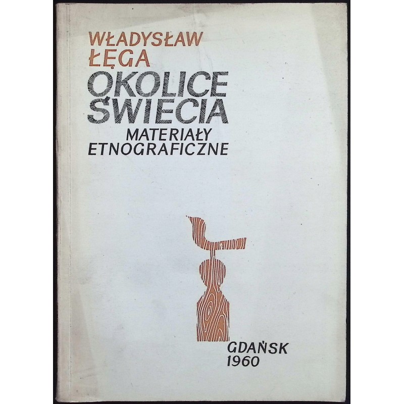 Okolice Świecia Władysław Łęga