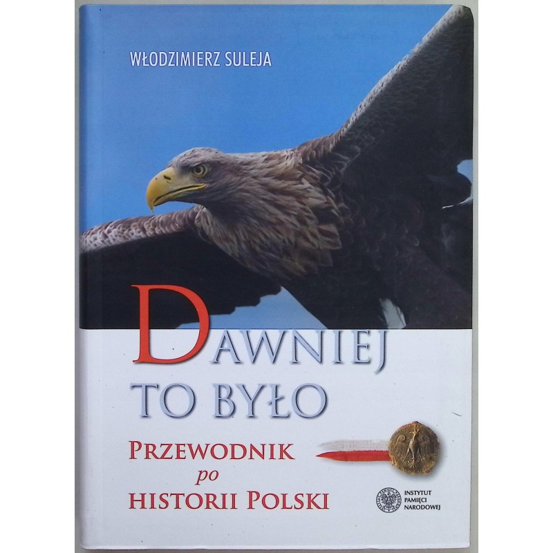 Dawniej to było Włodzimierz Suleja