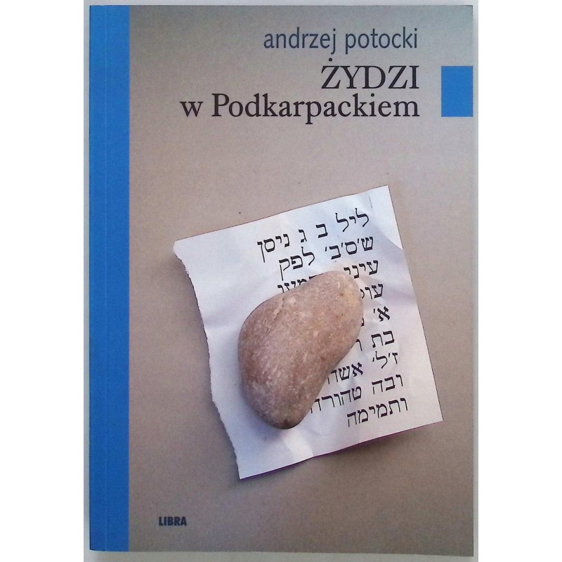 Żydzi w Podkarpackiem Andrzej Potocki