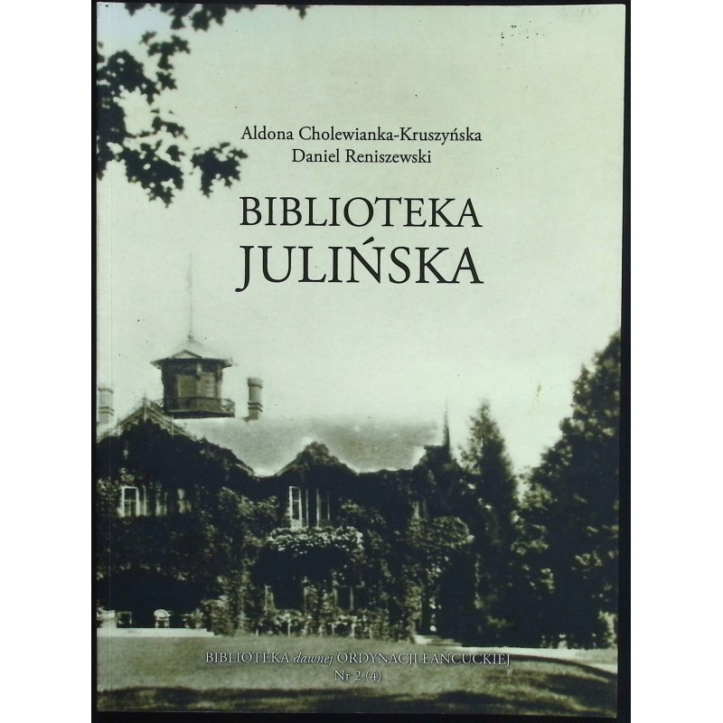 Biblioteka Julińska Aldona Cholewianka-Kruszyńska, Daniel Reniszewski