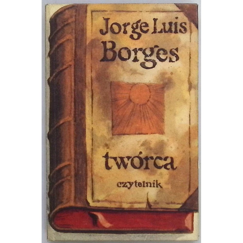 Twórca Borges Jorge Luis