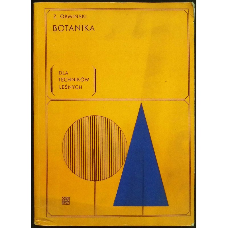 Botanika Dla techników leśnych Zygmunt Obmiński