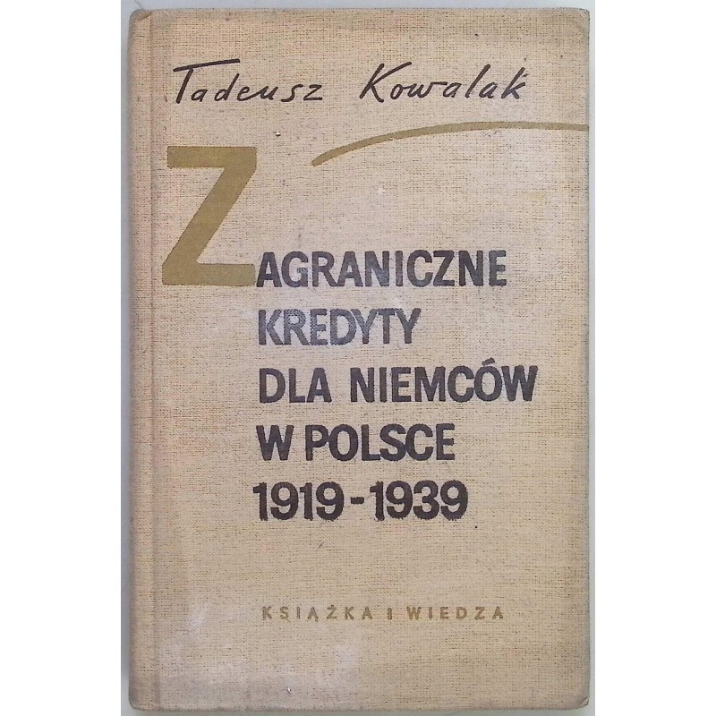 Zagraniczne kredyty dla Niemców w Polsce Kowalak