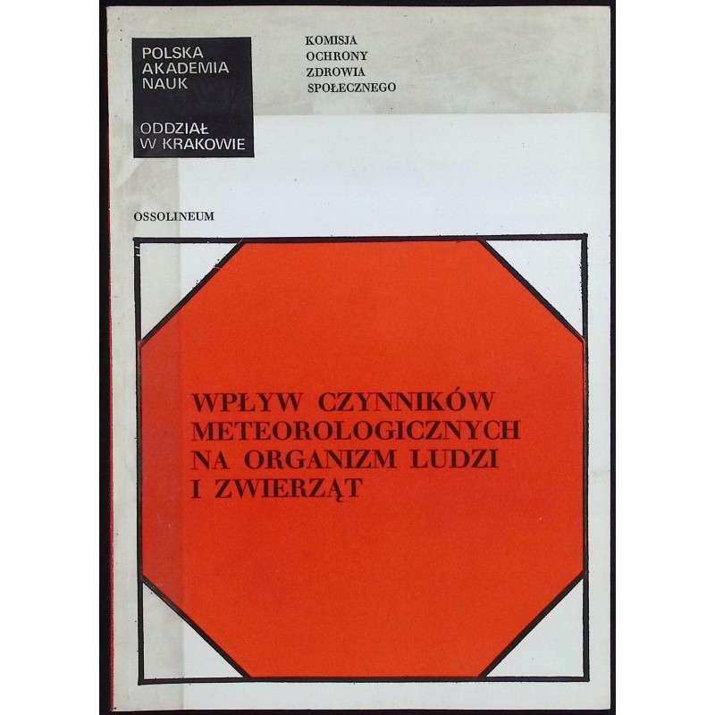Wpływ czynników meteorologicznych na organizm ludzi i zwierząt
