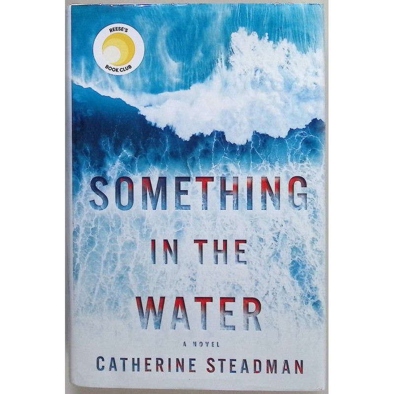 Something in the Water Catherine Steadman
