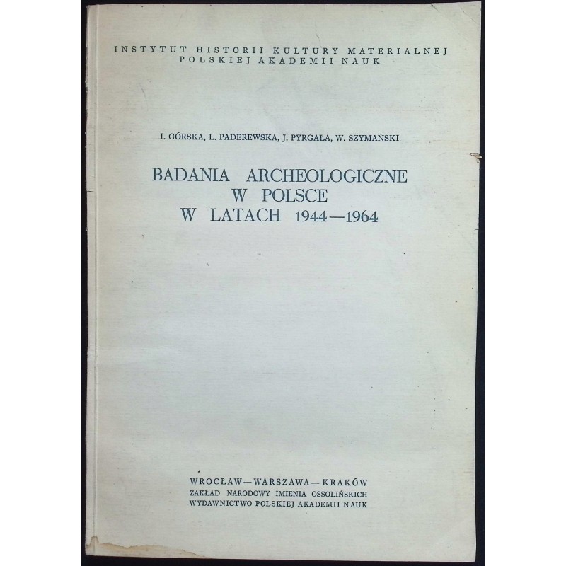 Badania archeologiczne w Polsce w latach 1944-1964