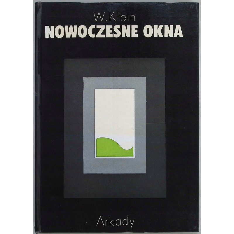 Nowoczesne okna W. Klein