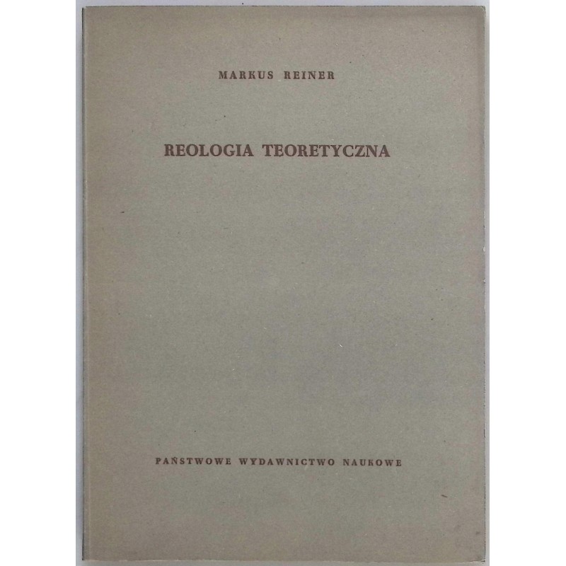 Reologia Teoretyczna Reiner Markus