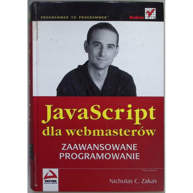 JavaScript dla webmasterów zaawansowane programowanie Nicholas C. Zakas
