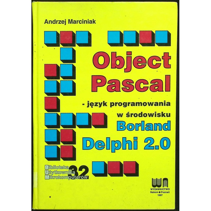 Object Pascal A. Marciniak