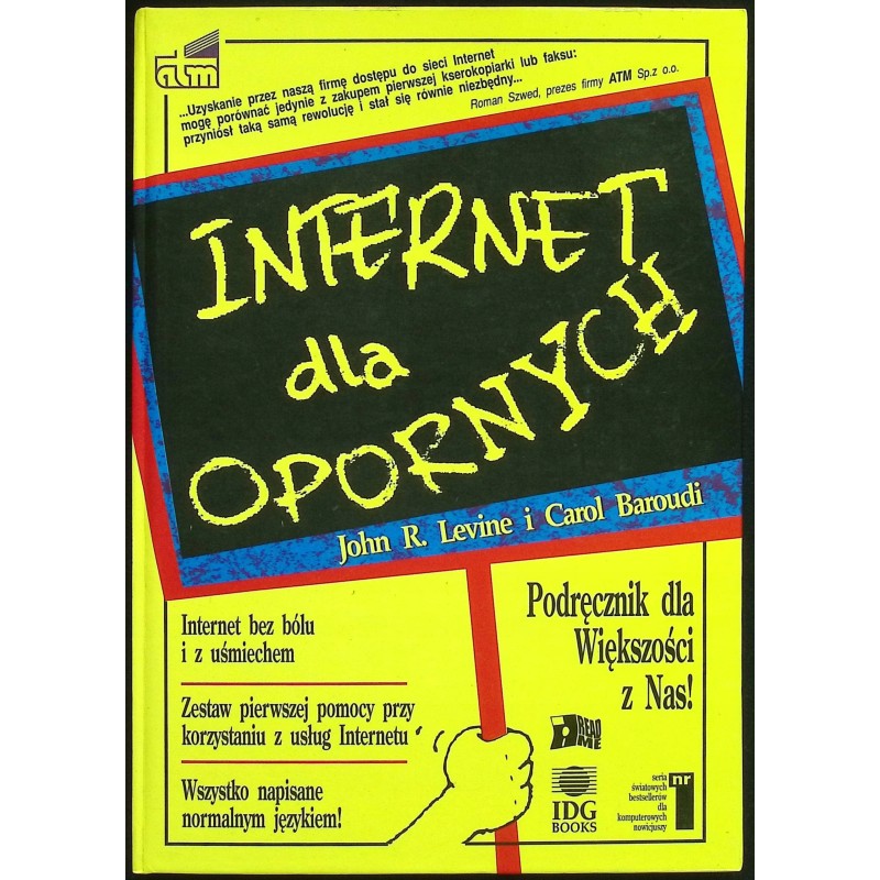 Internet dla opornych John R. Levine, Carol Baroudi