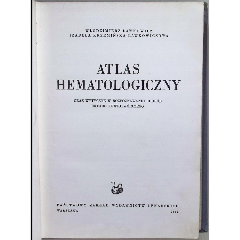 Atlas Hematologiczny Włodzimierz Ławkowicz