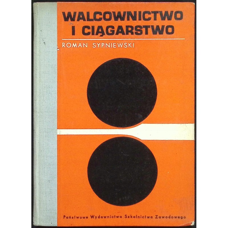 Walcownictwo i ciągarstwo