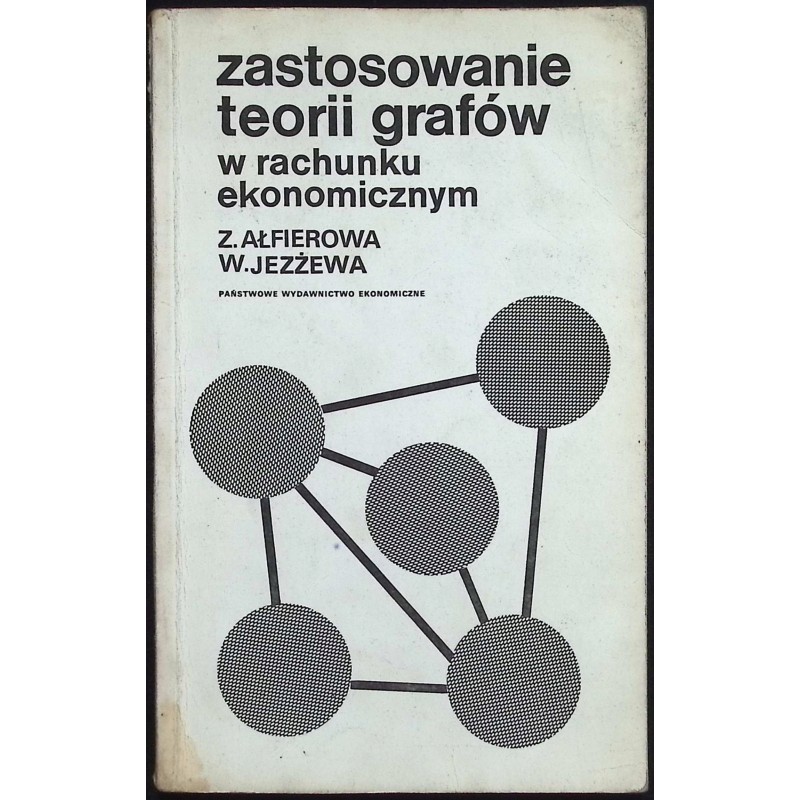 Zastosowanie teorii grafów w rachunku ekonomicznym