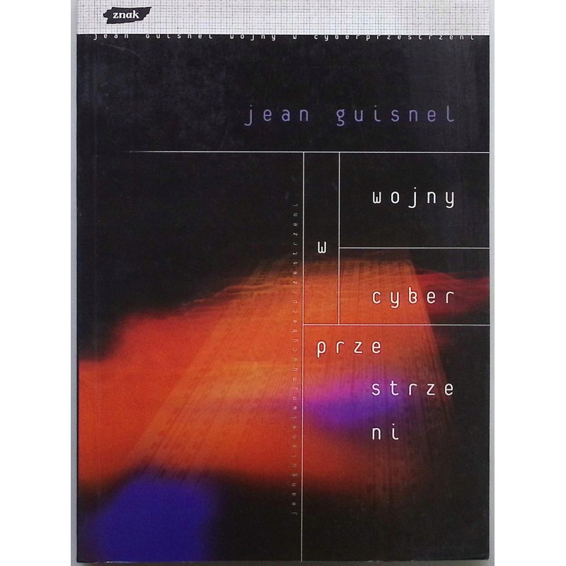 Wojny w cyberprzestrzeni Jean Guisnel