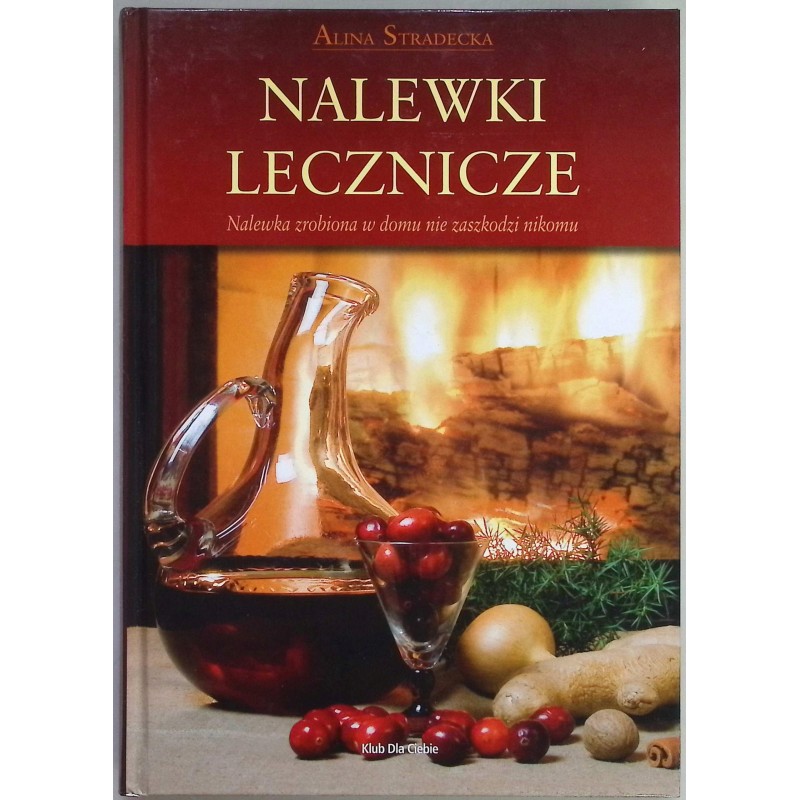 Nalewki lecznicze Alina Stradecka