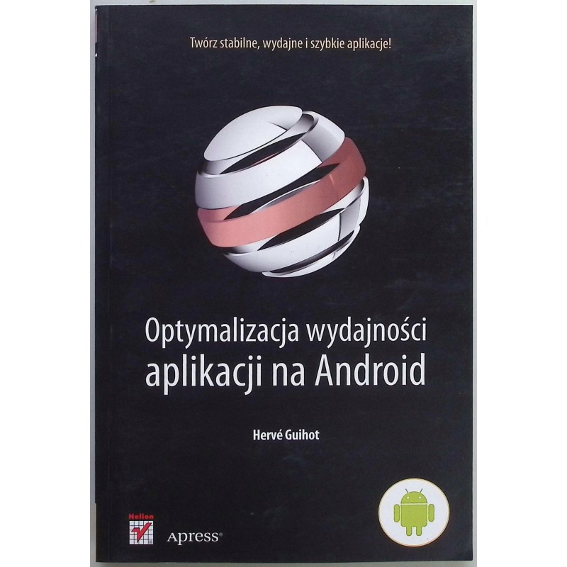 Optymalizacja wydajności aplikacji na Android