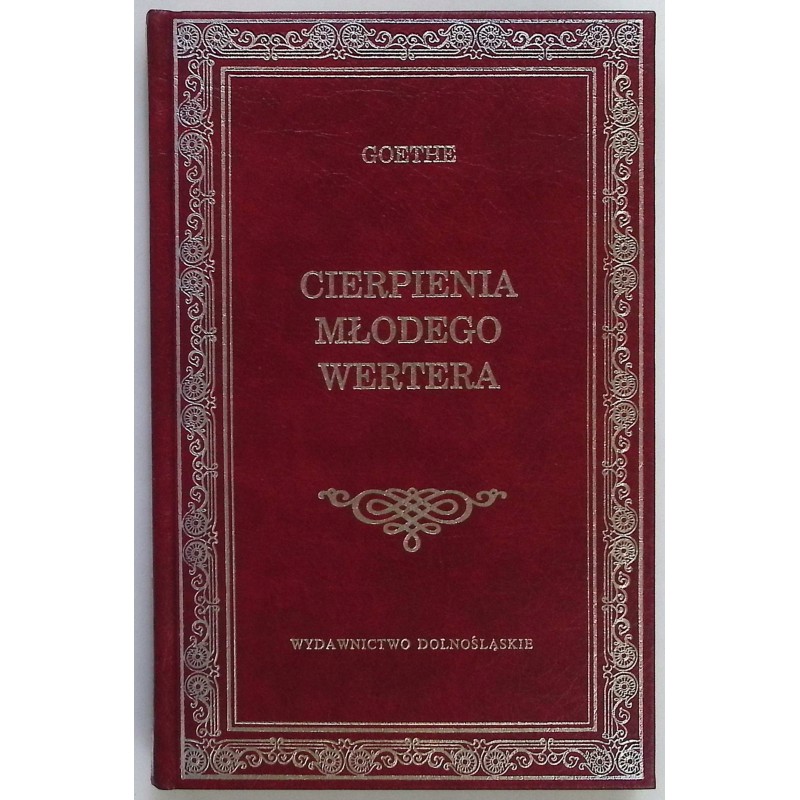 Cierpienia młodego Wertera Johann Wolfgang Goethe