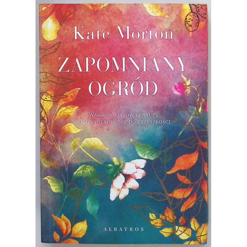 Zapomniany ogród Kate Morton