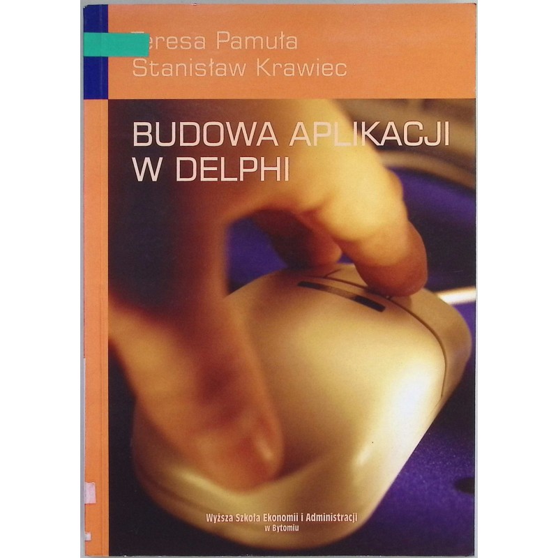 Budowa aplikacji w Delphi