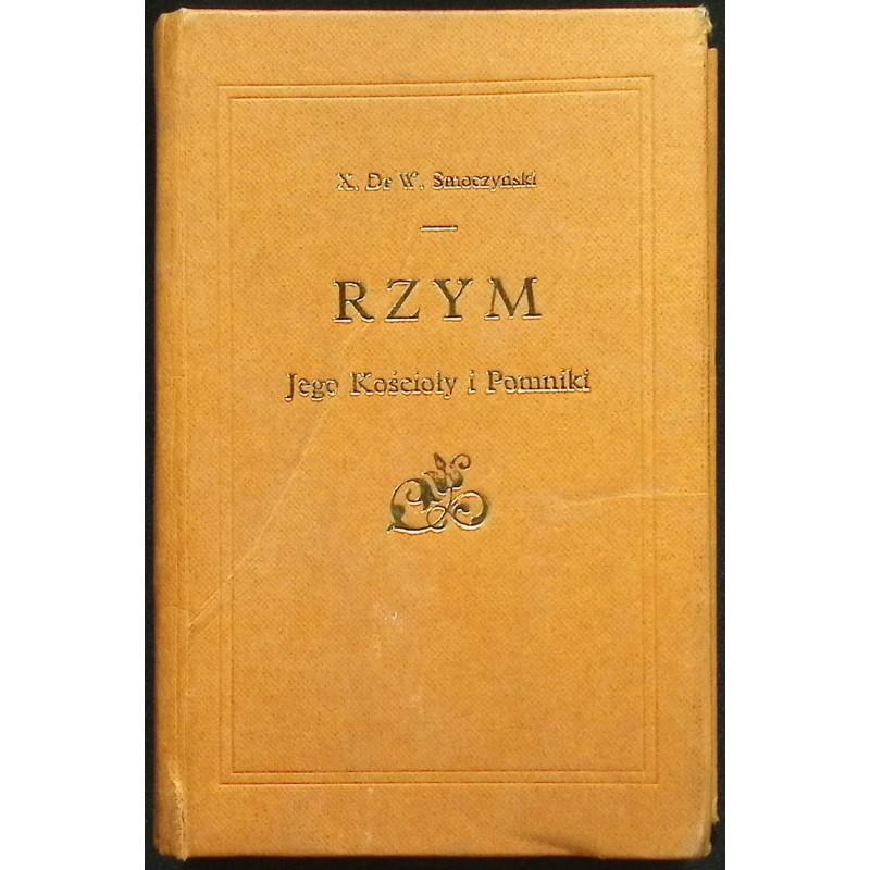 Rzym Jego kościoły i pomniki W. Smoczyński