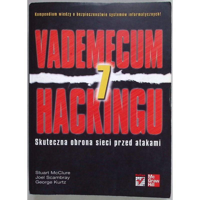 Vademecum hackingu Skuteczna obrona sieci przed atakami