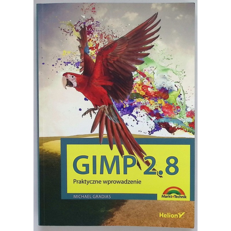 Gimp 2.8 praktyczne wprowadzenie