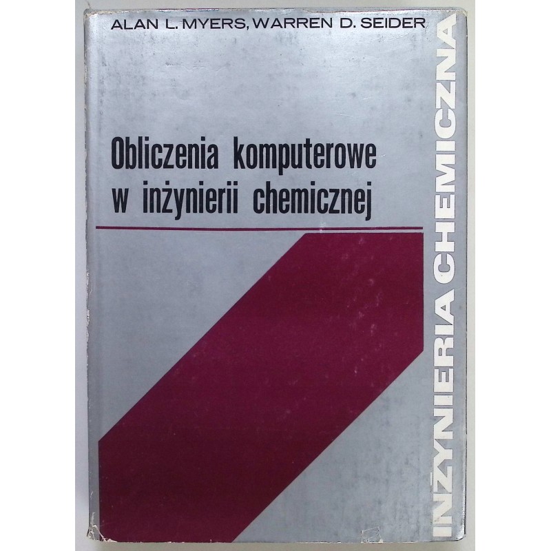 Obliczenia komputerowe w inżynierii chemicznej