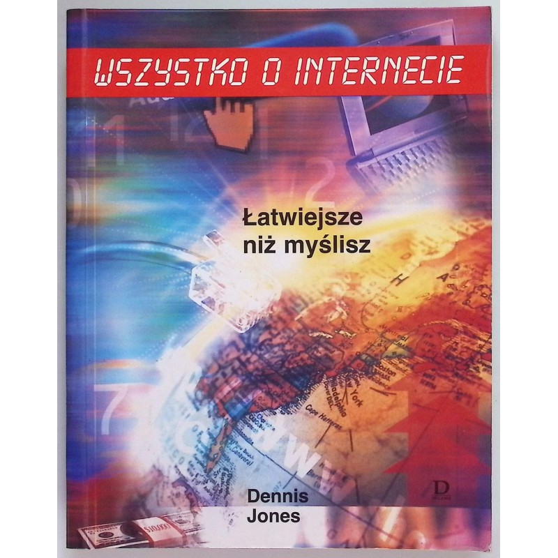 Wszystko o Internecie Łatwiejsze Niż Myślisz