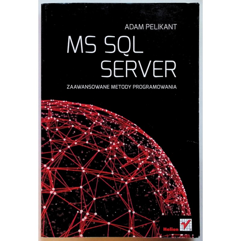 MS SQL Server Zaawansowane metody programowania