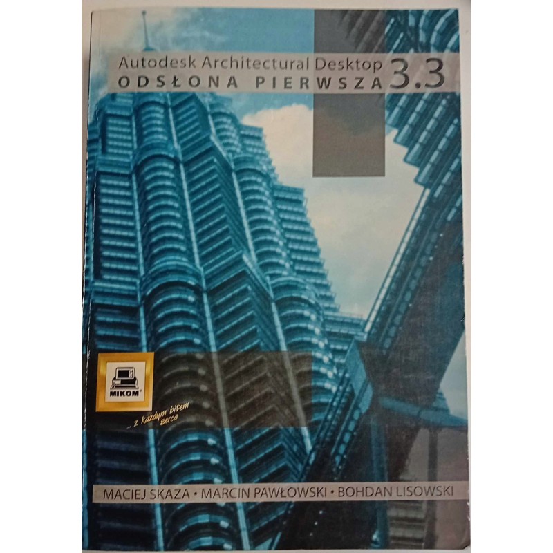 Autodesk Architectural Desktop 3. 3. MIKOM