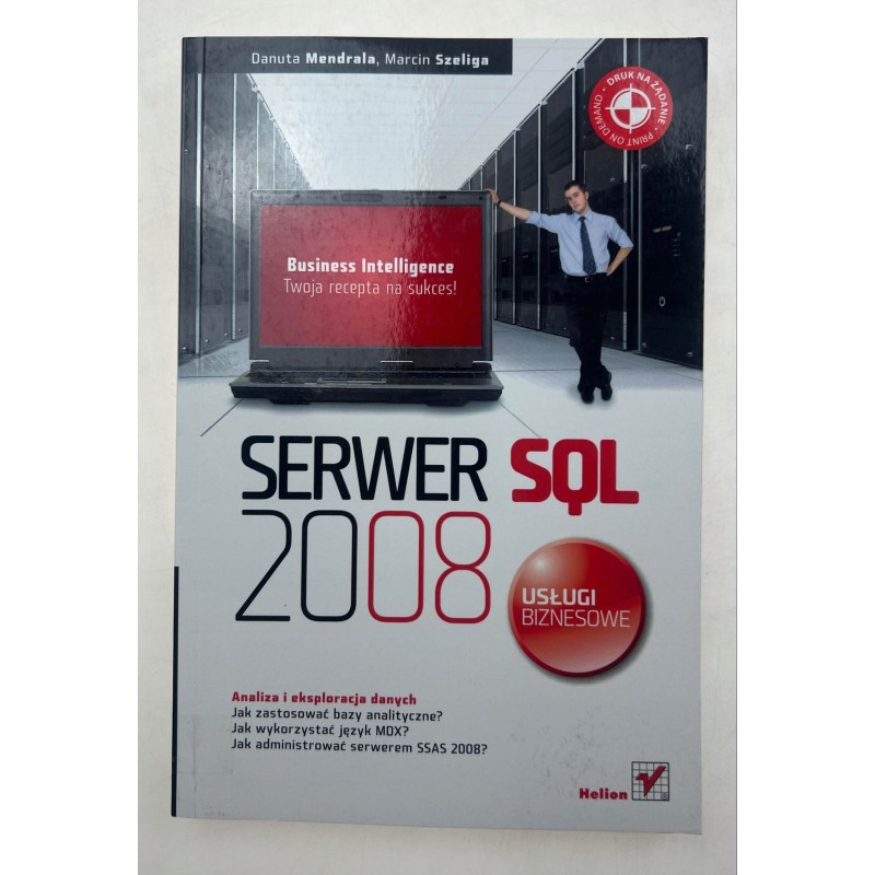 Serwer SQL 2008 Usługi Danuta Mendrala