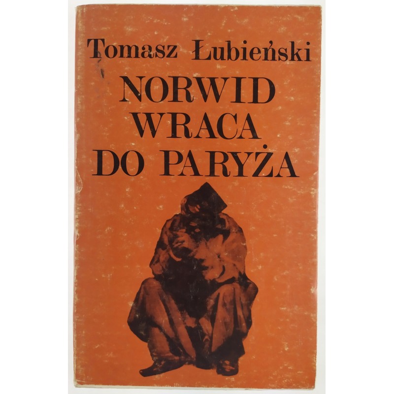 Norwid wraca do Paryża Tomasz Łubieński